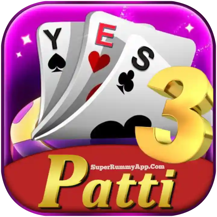 Yes 3Patti Apk Download Latest Rummy App List 2025 - Rummy Yes App Download